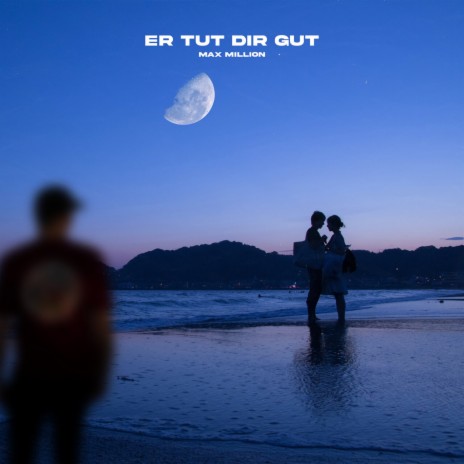 Er tut dir gut | Boomplay Music