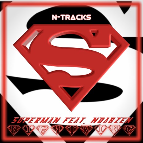 Superman (feat. Ndabzen) | Boomplay Music