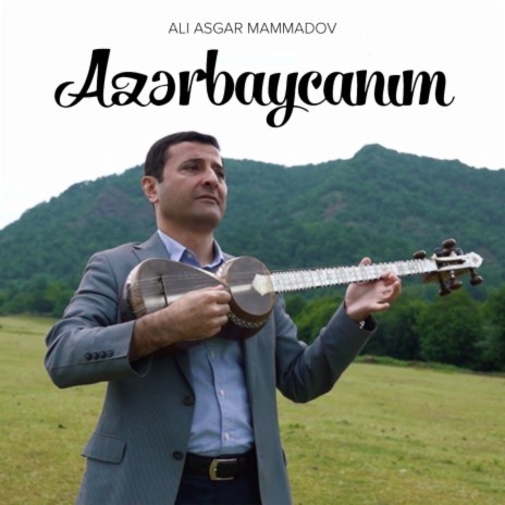 Azərbaycanım | Boomplay Music