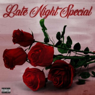 LATE NIGHT SPECIAL ft. KayJay & 11 lyrics | Boomplay Music