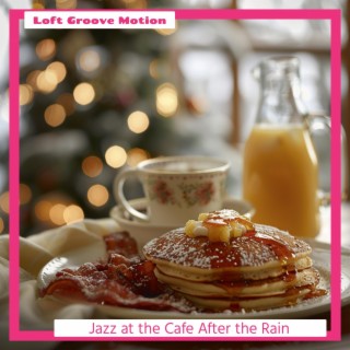 Jazz at the Cafe After the Rain