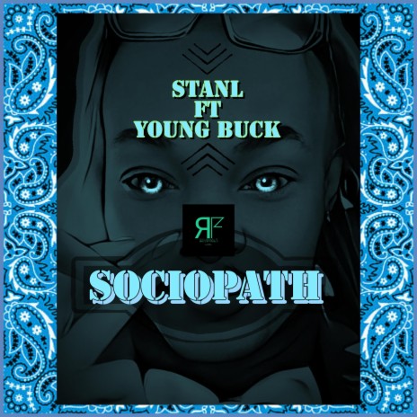 Sociopath ft. Stanl & Young buck | Boomplay Music