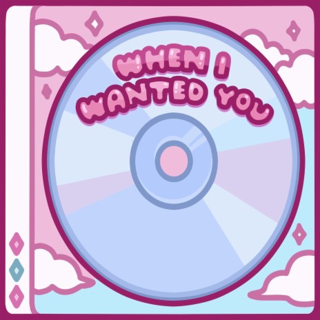 When I Wanted You | Boomplay Music
