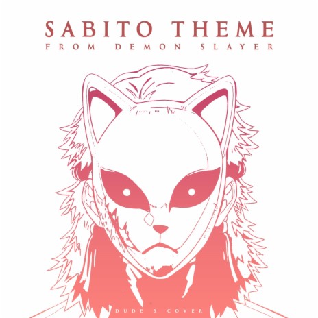 Sabito Theme (From Demon Slayer)