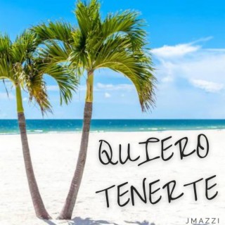 Quiero Tenerte lyrics | Boomplay Music