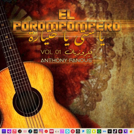 يا ستي يا ختياره - El Porompompero (فيروزيات Vol. 1) | Boomplay Music