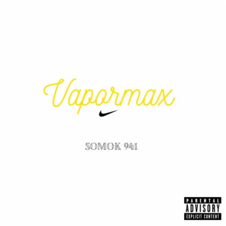 VAPORMAX | Boomplay Music