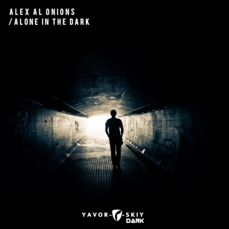 Alone In The Dark (Original Mix)