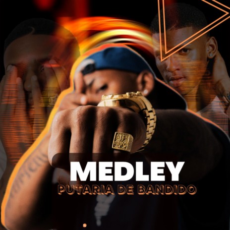MEDLEY (PUTARIA DE BANDIDO) | Boomplay Music