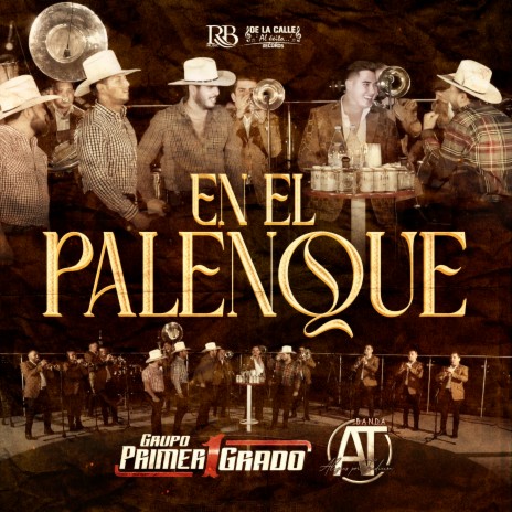 En El Palenque ft. Grupo Primer Grado | Boomplay Music