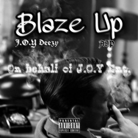Blaze Up ft. AJP | Boomplay Music