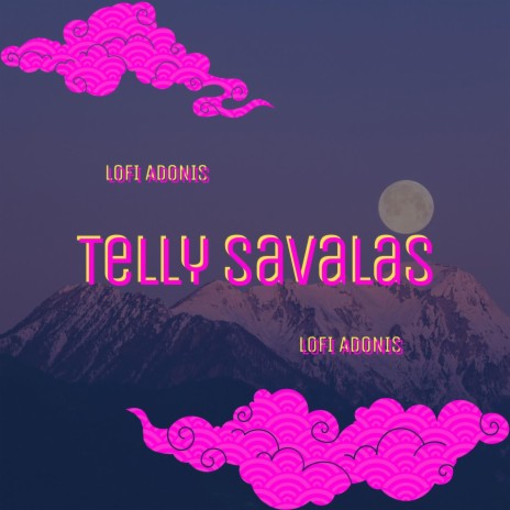 Telly Savalas | Boomplay Music
