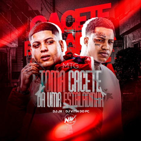 Mtg - Toma Cacete X da uma Estaladinha ft. Dj Vitin do Pc | Boomplay Music