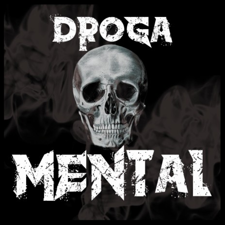 Droga mental ft. suburbio rap, ZRFlow, Sensato, MR DONKAN & Yonomasbeats | Boomplay Music