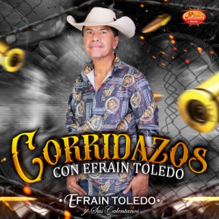 Corridazos con Efrain Toledo