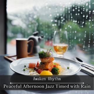 Peaceful Afternoon Jazz Timed with Rain