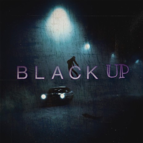 BLACK UP | Boomplay Music