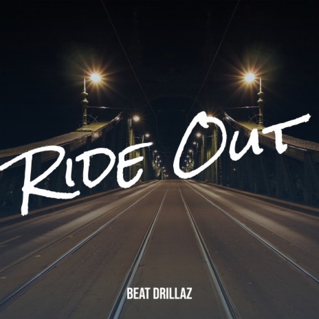 Ride Out | Boomplay Music