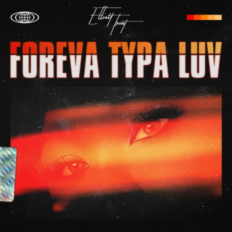 Foreva Typa Luv | Boomplay Music