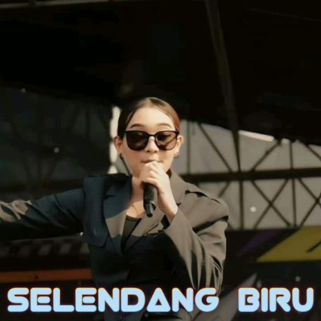 Selendang Biru (Live) | Boomplay Music