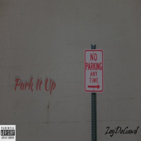 Park It Up | Boomplay Music