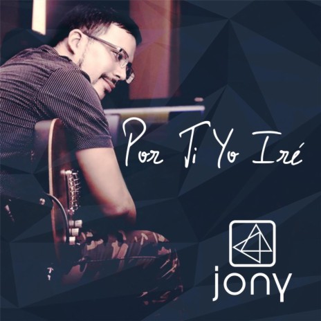 Por Ti Yo Ire | Boomplay Music