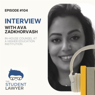 From Private Practice to In House - Exploring law careers with Ava Zadkhorvash