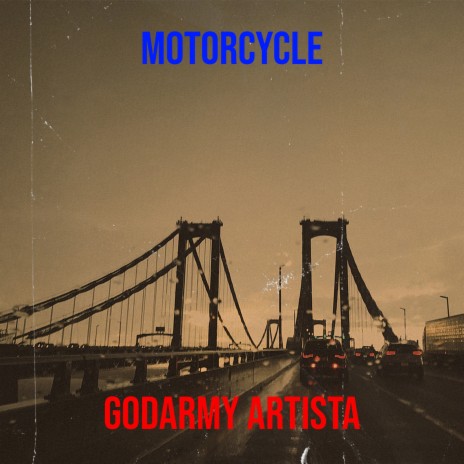 Motorcycle | Boomplay Music