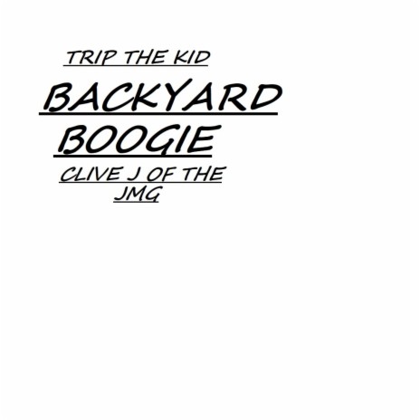Back Yard Boogie ft. sandmann & Jolly Clive J | Boomplay Music