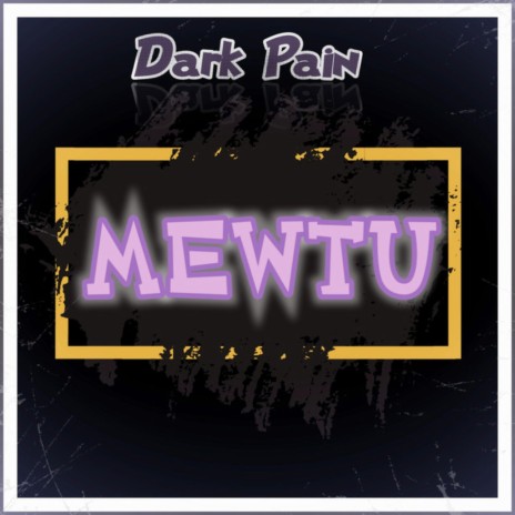 Mewtu | Boomplay Music