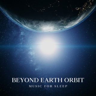 Beyond Earth Orbit: Music for Sleep, Brightness of the Sun, Moondust, International Astronomy Day