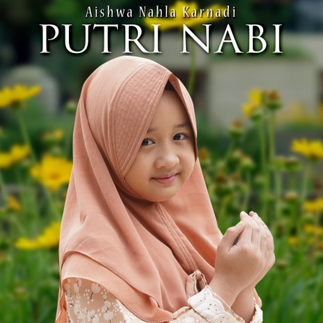 Putri Nabi | Boomplay Music