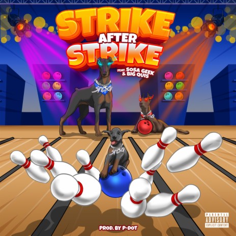 Strike After Strike ft. Sosa Geek & Big Quis | Boomplay Music