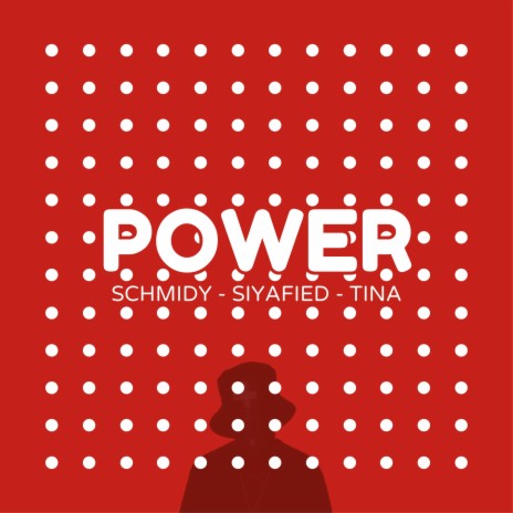 Power ft. Schmidy & Tina | Boomplay Music