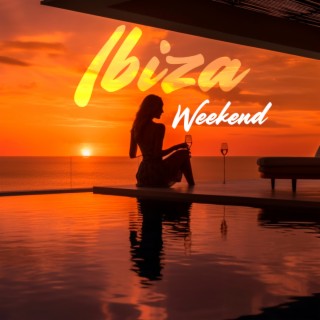 Ibiza Weekend