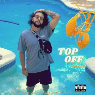 TOP OFF ft. GDP lyrics | Boomplay Music