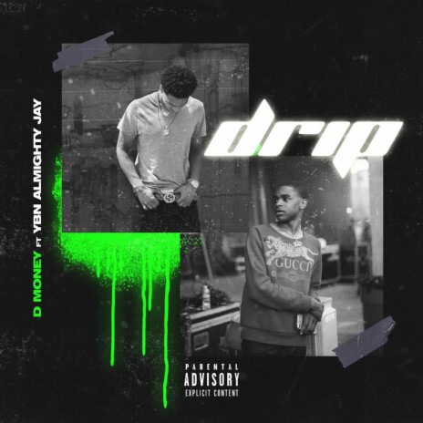 Drip (feat. YBN Almighty Jay)