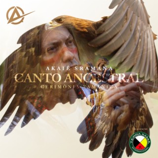 Canto Ancestral (Cerimônia Xamânica)