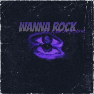 Wanna Rock