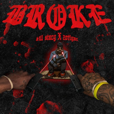 BROKE ft. Zotiyac | Boomplay Music