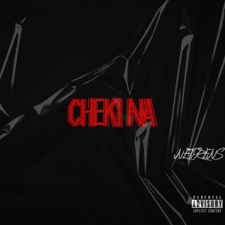 Cheki Na | Boomplay Music