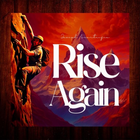 RISE AGAIN | Boomplay Music