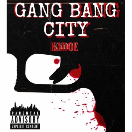 Gangbang City | Boomplay Music