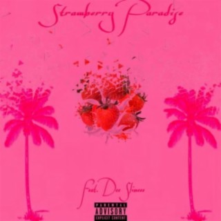 Strawberry Paradise (feat. Dee Slimeee) [Remix]