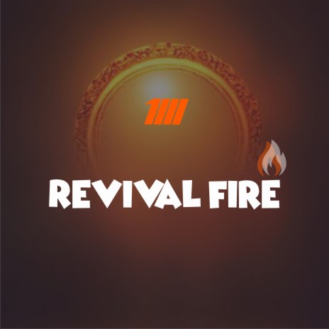 Revival Fire | Boomplay Music