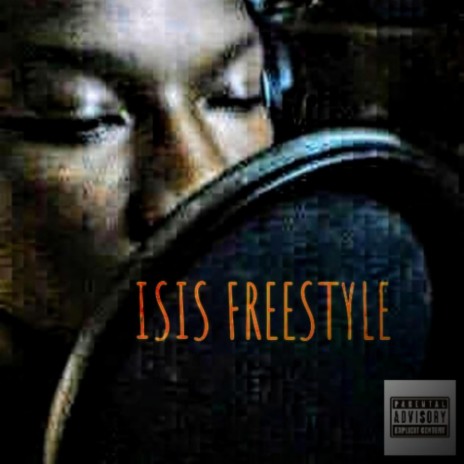 ISIS FREESTYLE | Boomplay Music