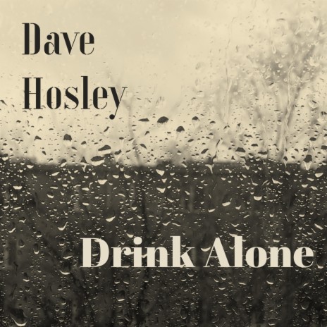 Drink Alone | Boomplay Music