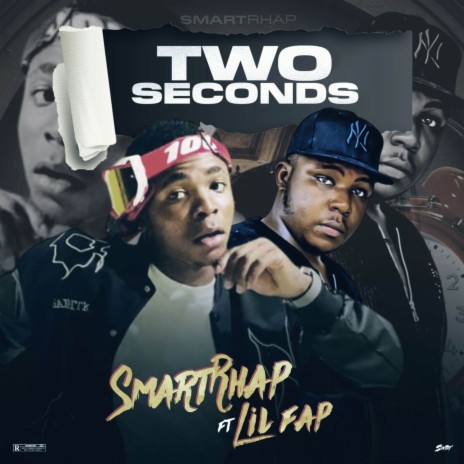 Two Seconds ft. Lil Fap | Boomplay Music