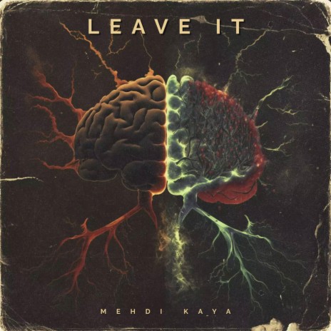 leave it | Boomplay Music