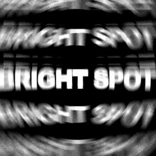 Bright Spot lyrics | Boomplay Music